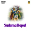 Sudama Kapat Part 2